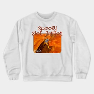 Spooky Slot Canyon, Utah Crewneck Sweatshirt